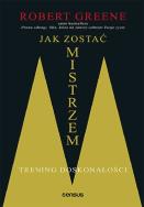 Okładka książki Jak zostać mistrzem Trening doskonałości