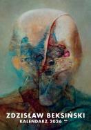 Kalendarz 2026 Beksiński A3 wzór 10. Autor: Niemiec-Szywała Edyta. ZdrowePodejscie.pl Okładka książki Kalendarz 2026 Beksiński A3 wzór 10