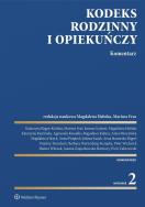 Kodeks rodzinny i opiekuńczy. Komentarz. Autor: Kawałko Agnieszka, Witczak Hanna, Olczyk Magdalena, Habdas Magdalena, Fras Mariusz, Bagan-Kurluta Katarzyna, Paulina Twardoch, Zakrzewski Piotr, Zajączkowska-Burtowy Joanna, Barbara Wartenberg-Kempka, Aneta Pośpiech, Jolanta Sasiak, Piotr Wicherek, Joanna Guttzeit, Moszyńska Anna, Anna Stawarska-Rippel, Bogusława Kubica. ZdrowePodejscie.pl Okładka książki Kodeks rodzinny i opiekuńczy. Komentarz