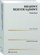 Krajowy Rejestr Sądowy. Komentarz. Autor: Zamojski Łukasz. ZdrowePodejscie.pl Okładka książki Krajowy Rejestr Sądowy. Komentarz