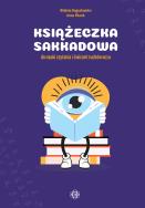 Okładka książki Książeczka sakkadowa do nauki czytania i ćwiczeń ruchów oczu