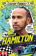 Lewis Hamilton. Legendy Formuły 1. Autor: Hamilton Maurice. ZdrowePodejscie.pl Okładka książki Lewis Hamilton. Legendy Formuły 1