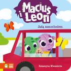 Okładka książki Maciuś i Leon jadą samochodem. Maciuś i Leon - uszkodzone
