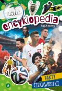 Mała encyklopedia. Piłka nożna. Autor: Wójcik Michał. ZdrowePodejscie.pl Okładka książki Mała encyklopedia. Piłka nożna