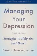 Okładka książki Managing Your Depression: Strategies to Help You Feel Better