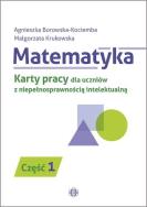 Matematyka Część 1. Autor: Agnieszka Borowska-Kociemba, Małgorzata Krukowska. ZdrowePodejscie.pl Okładka książki Matematyka Część 1