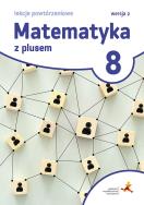 Okładka książki Matematyka SP 8 Z Plusem Lekcje powt. Wersja 2