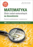 Okładka książki Matematyka. Zbiór zadań maturalnych na dowodzenie. Poziom podstawowy i rozszerzony