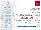 Okładka książki Mianownictwo anatomiczne polsko-łacińsko-angie