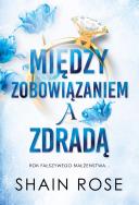Okładka książki Między zobowiązaniem a zdradą