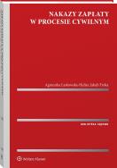 Okładka książki Nakazy zapłaty w procesie cywilnym