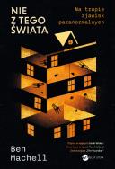 Okładka książki Nie z tego świata. Na tropie zjawisk paranormalnych