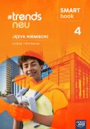Okładka książki Nowa Język niemiecki #TRENDS NEU Smartbook część 4 liceum i technikum EDYCJA 2026