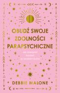 Okładka książki Obudź swoje zdolności parapsychiczne