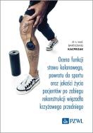 Ocena funkcji stawu kolanowego, powrotu do sportu oraz jakości życia pacjentów po zabiegu rekonstrukcji więzadła krzyżowego przedniego. Autor: Kacprzak Bartłomiej. ZdrowePodejscie.pl Okładka książki Ocena funkcji stawu kolanowego, powrotu do sportu oraz jakości życia pacjentów po zabiegu rekonstrukcji więzadła krzyżowego przedniego