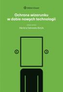 Okładka książki Ochrona wizerunku w dobie nowych technologii