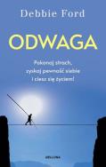 Okładka książki Odwaga. Pokonaj strach, zyskaj pewność siebie i ciesz się życiem!