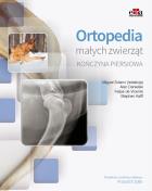 Ortopedia małych zwierząt. Kończyna piersiowa. Autor: Solano M.. ZdrowePodejscie.pl Okładka książki Ortopedia małych zwierząt. Kończyna piersiowa