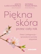 Okładka książki Piękna skóra przez cały rok