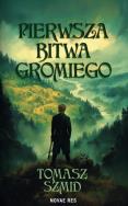 Okładka książki Pierwsza bitwa Gromiego