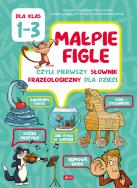 Pierwszy ilustrowany słownik frazeologiczny - uszkodzone. Autor: Zioła-Zemczak Katarzyna. ZdrowePodejscie.pl Okładka książki Pierwszy ilustrowany słownik frazeologiczny - uszkodzone