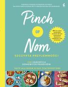 Pinch of Nom. Szczypta przyjemności - uszkodzone. Autor: Allinson Kate, Featherstone Kay. ZdrowePodejscie.pl Okładka książki Pinch of Nom. Szczypta przyjemności - uszkodzone