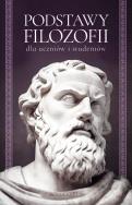 Okładka książki Podstawy filozofii dla uczniów i studentów