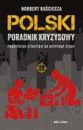 Polski poradnik kryzysowy. Autor: Kościesza Norbert. ZdrowePodejscie.pl Okładka książki Polski poradnik kryzysowy