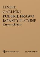 Okładka książki Polskie prawo konstytucyjne. Zarys wykładu