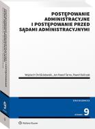 Postępowanie administracyjne i postępowanie przed sądami administracyjnymi. Autor: Chróścielewski Wojciech, Jan Tarno, Dańczak Paweł. ZdrowePodejscie.pl Okładka książki Postępowanie administracyjne i postępowanie przed sądami administracyjnymi