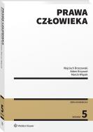Prawa człowieka. Autor: Krzywoń Adam, Brzozowski Wojciech, Wiącek Marcin. ZdrowePodejscie.pl Okładka książki Prawa człowieka