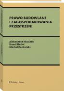 Okładka książki Prawo budowlane i zagospodarowania przestrzeni