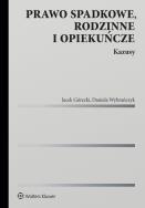 Okładka książki Prawo spadkowe, rodzinne i opiekuńcze. Kazusy