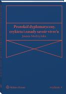 Okładka książki Protokół dyplomatyczny, etykieta i zasady savoir-vivre’u