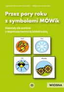 Przez pory roku z symbolami MÓWik. Wiosna. Autor: Agnieszka Borowska-Kociemba, Małgorzata Krukowska. ZdrowePodejscie.pl Okładka książki Przez pory roku z symbolami MÓWik. Wiosna