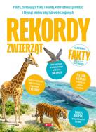 Okładka książki Rekordy zwierząt. Najciekawsze fakty