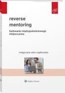 Okładka książki Reverse mentoring. Budowanie międzypokoleniowego miejsca pracy