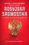 Okładka książki Rosyjska zagwozdka. Co zrobić z urojonym imperium? - uszkodzone