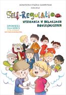 Okładka książki Self-Regulation. Wyzwania w relacjach rówieśniczych