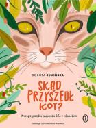 Skąd przyszedł kot?. Autor: Sumińska Dorota. ZdrowePodejscie.pl Okładka książki Skąd przyszedł kot?