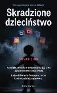 Okładka książki Skradzione dzieciństwo wyd. 2