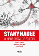 Okładka książki Stany nagłe w neurologii dziecięcej