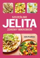 Okładka książki Szczęśliwe jelita, zdrowy mikrobion