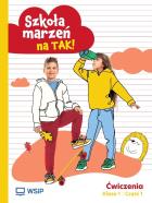 Okładka książki Szkoła marzeń na TAK SP 1 ćwiczenia cz.1
