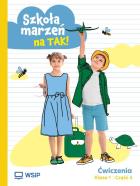 Okładka książki Szkoła marzeń na TAK SP 1 ćwiczenia cz.4