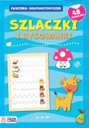 Okładka książki Szlaczki i rysowanki. Ćwiczenia grafomotoryczne - uszkodzone