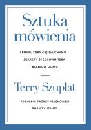 Okładka książki Sztuka mówienia. Spraw, żeby cię słuchano – sekrety speechwritera Białego Domu