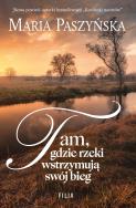 Okładka książki Tam, gdzie rzeki wstrzymują swój bieg