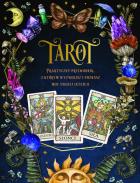 Okładka książki Tarot. Praktyczny poradnik, z którym wyzwolisz i poznasz moc swojej intuicji