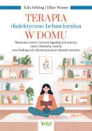 Okładka książki Terapia dialektyczno-behawioralna w domu